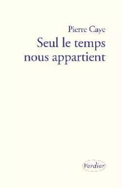 Couverture "Seul le temps nous appartient"